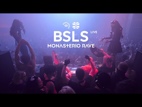 BSLS (live) @ Monasterio Rave