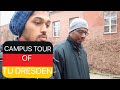 TU DRESDEN Campus tour by Nikhilesh Dhure, GERMANY