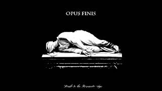 Opus Finis - You Are No Universe Of Mine... Anymore