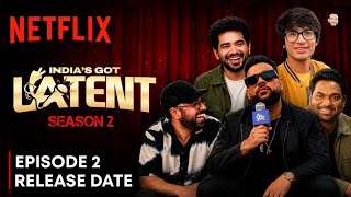 India's Got Latent Season 2 Episode 2 Release Date | India's Got Latent Season 2 Episode 2 Trailer 