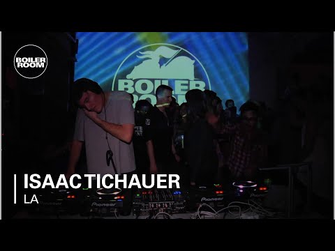 Isaac Tichauer Boiler Room LA DJ Set