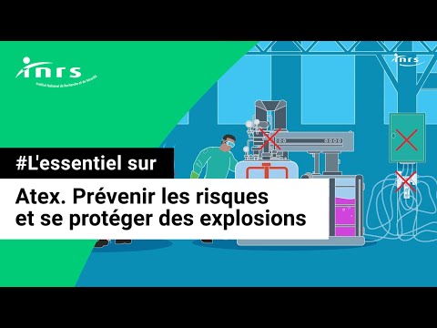 Atex – Prévenir les risques et se protéger des explosions