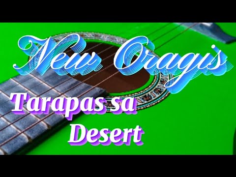 The best oragis of Tarapas sa Desert (Kasgadan)RINARINAO