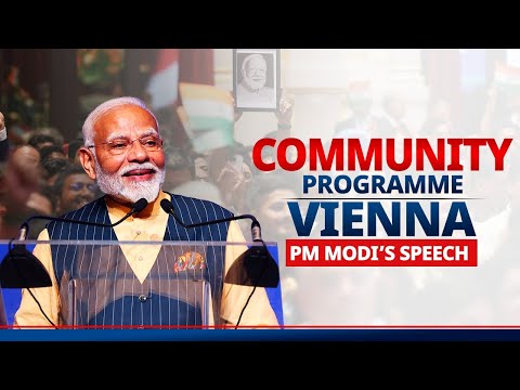PM Modi addresses a community programme in Vienna, Austria