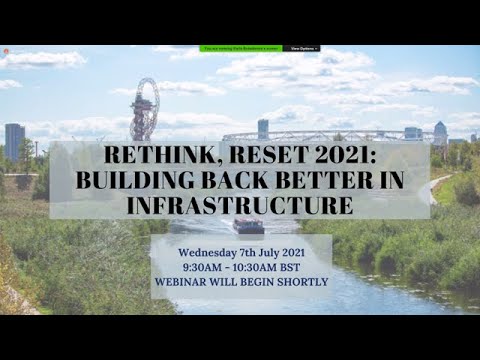 Rethink, Reset 2021: Building Back Better in Infrastructure