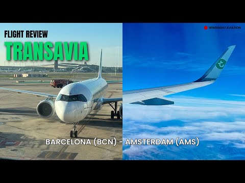 FLYING TRANSAVIA’S NEW AIRBUS A321NEO | BARCELONA TO AMSTERDAM FLIGHT REVIEW