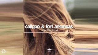 Calippo & Fort Arkansas - Over The Limit (Radio Mix)