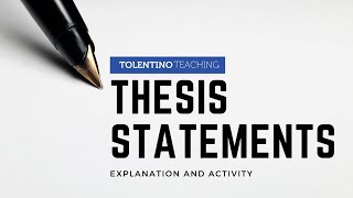 Writing Thesis Statements: Explanation and Activity