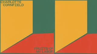 Charlotte Cornfield - Fruits of My Labor (Lucinda Williams Cover)