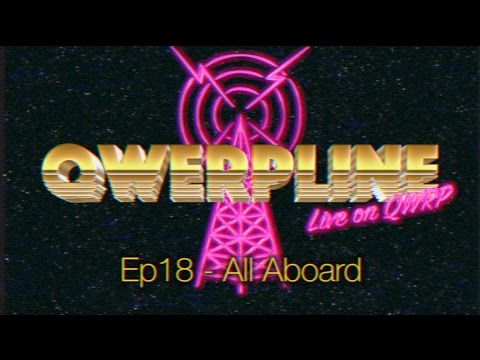 Qwerpline Ep18 - All Aboard