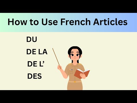 Learn DU, DE LA, DE L’, DES with 100+ Examples | French for Beginners