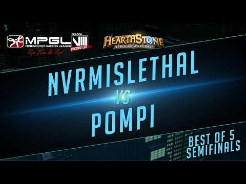Nvrmislethal vs Pompi - Mineski Pro Gaming League S8 Hearthstone - Semifinals - Bo5