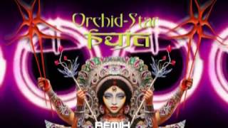 Puja Remix for Orchid Star BY Trancient Dreams