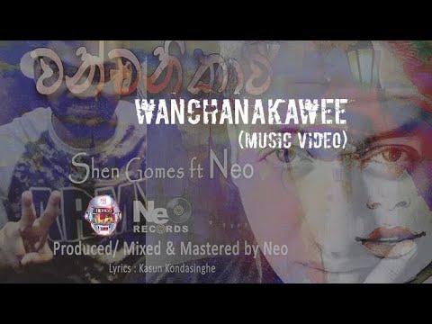 Wanchanakawee-Shen Gomes ft.Neo(NewMusicVideo)