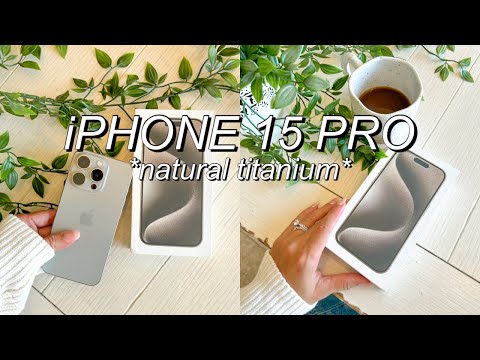 iPHONE 15 PRO UNBOXING + SETUP! | natural titanium, USB-C, buying in store, + setup issues... 🥵