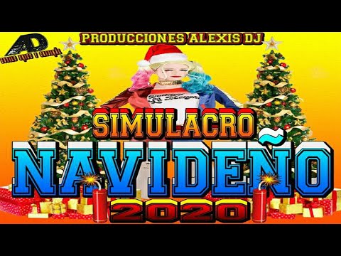 🎄 Simulacro Navideño Mix 2020 🎄 Producciones Alexis DJ