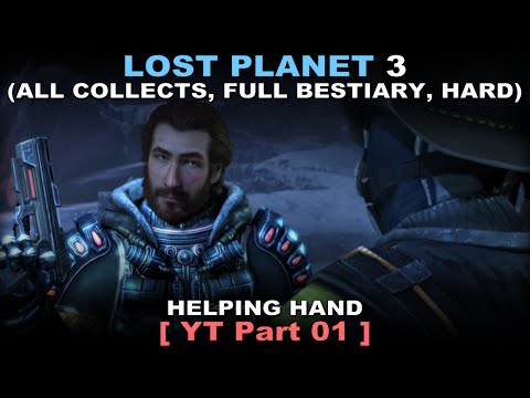 Lost Planet 3 Walkthrough part 1 ( All Collectibles, Full Bestiary, Hard, No commentary ✔ )