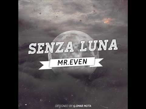 Mr.EveN - Senza Luna