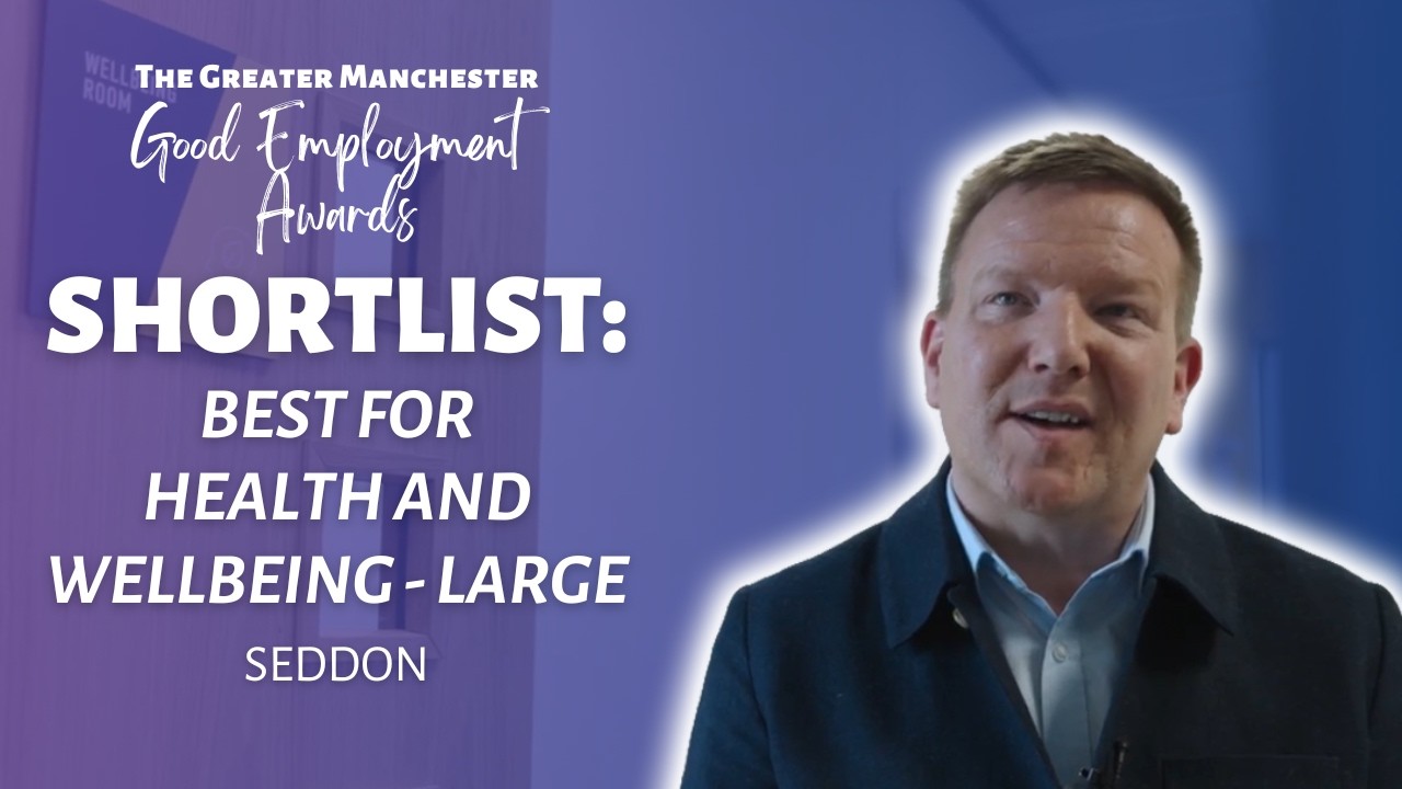 Shortlisted: Seddon | Best for Health and Wellbeing (Large)
