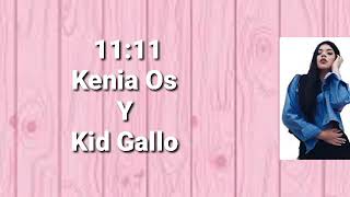 11:11 Kenia OS |Letra
