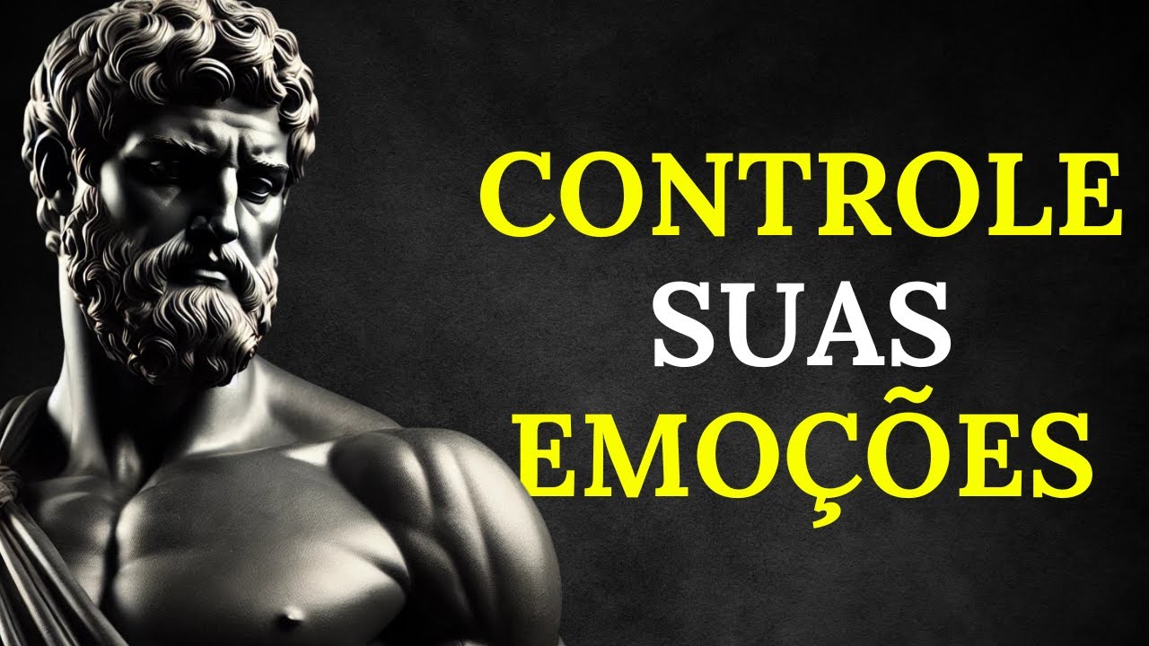 8 lições práticas para dominar as suas emoções | Sabedoria Estoica