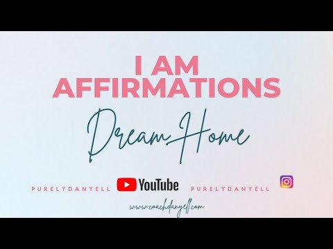 Dream Home Affirmations - New House Powerful Manifestation - Law of Attraction - I AM - 432 HZ