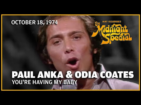 You're Having My Baby - Paul Anka & Odia Coates | The Midnight Special