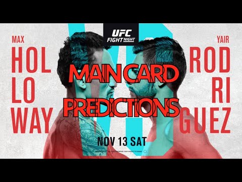 UFC Fight Night: Holloway vs. Rodriguez (MAIN CARD PREDICTIONS)