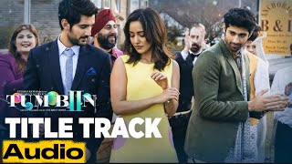 TUM BiN 2 Title Song (Audio) | Ankit Tiwari | Neha Sharma | Aditya Seal | Aashim Gulati 