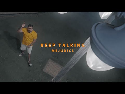 Mejudice - Keep Talking - مجدس