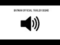 The Batman - Official Trailer #3 (2022) Robert Pattinson, Zoe Kravitz, Colin Farrell - Sound Only