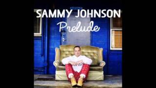 Sammy Johnson -  Together (Prelude)