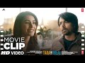 Tara Vs Bilal (Movie Scene) Tara Se Bilal Ki Mulaqat | Harshvardhan Rane, Sonia Rathee