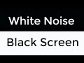 White Noise Black Screen | Sleep, Study, Focus | 24 Hours