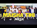 Mejja Maisha Tiki Ngoma Ya Friday Official Dance Video Choreography By Moyadavid1