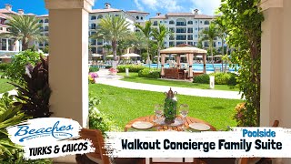 Italian Poolside Walkout Concierge Family Suite PW | Beaches Turks & Caicos | Full Tour & Review 4K