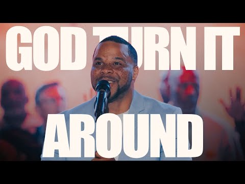 God Turn It Around | Daystar Music | Official Music Video