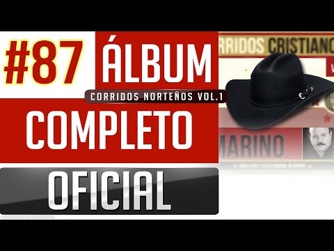 Marino #87 - Corridos Norteños Cristianos Vol.1 [Album Completo Oficial]