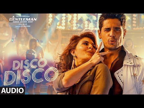 Disco Disco Song (Full Audio) : A Gentleman - Sundar, Susheel, Risky | Sidharth, Jacqueline