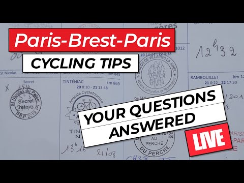Ultra Cycling : Tips for Paris Brest Paris - YOUR QUESTIONS ANSWERED