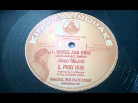Jacko Melody - Kneel And Pray