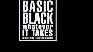 Basic Black - Whatever It Takes (Timmy Regisford Piano Inst)