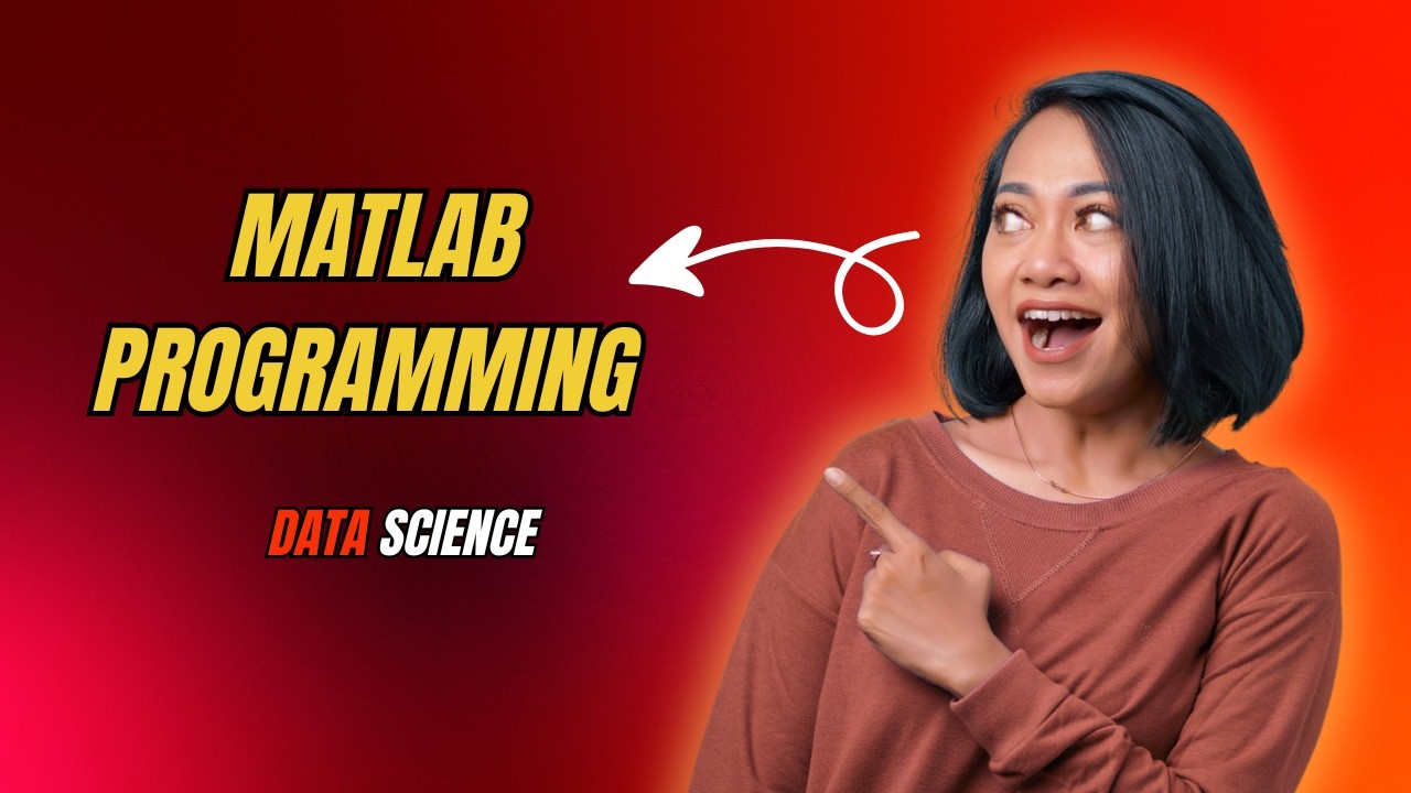 MATLAB Programming – Introduction | Beginner Guide