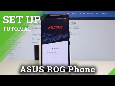 How to Activate ASUS ROG Phone - Set Up Process / First Configuration