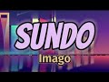Sundo - Imago (Lyrics)