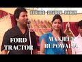 FORD TRACTOR MANJEET RUPOWALIA MELA HAZRAT MIYA WAZIR SHAH KADRI DHINA