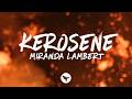 Miranda Lambert Kerosene Lyrics