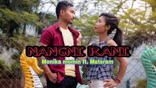 NANGNI RANI. (Official Garo Video ) // Monika Momin //2021