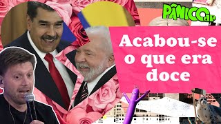 RESENHA ZU E ZUZU: MADURO PERDEU ENCANTO POR LULA?