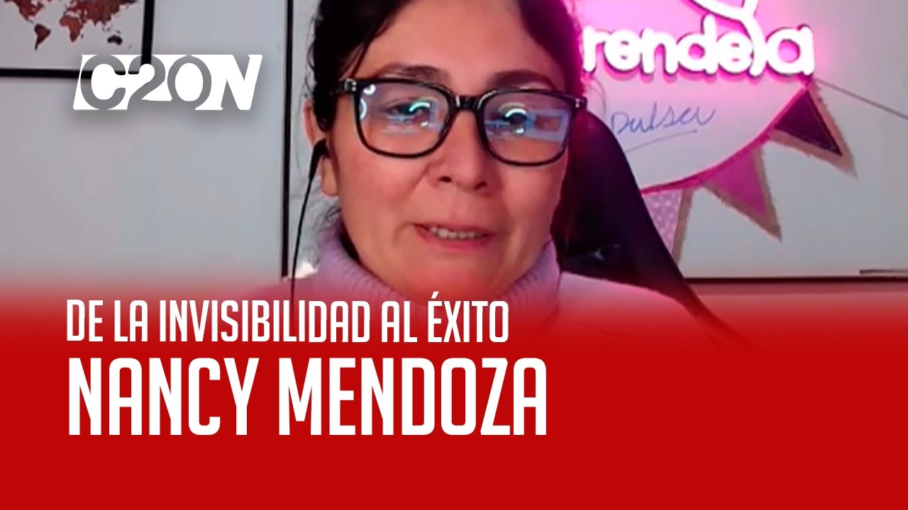 C20 Noticias | De la invisibilidad el éxito - Nancy Mendoza